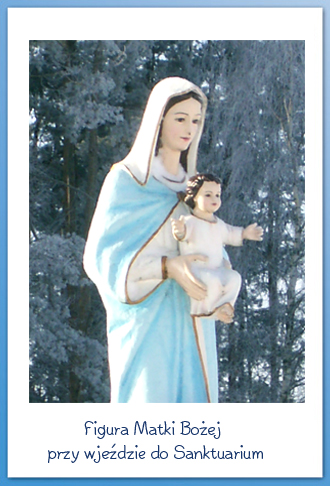 Figurka Matki Bożej przy wjeździe do Sanktuarium